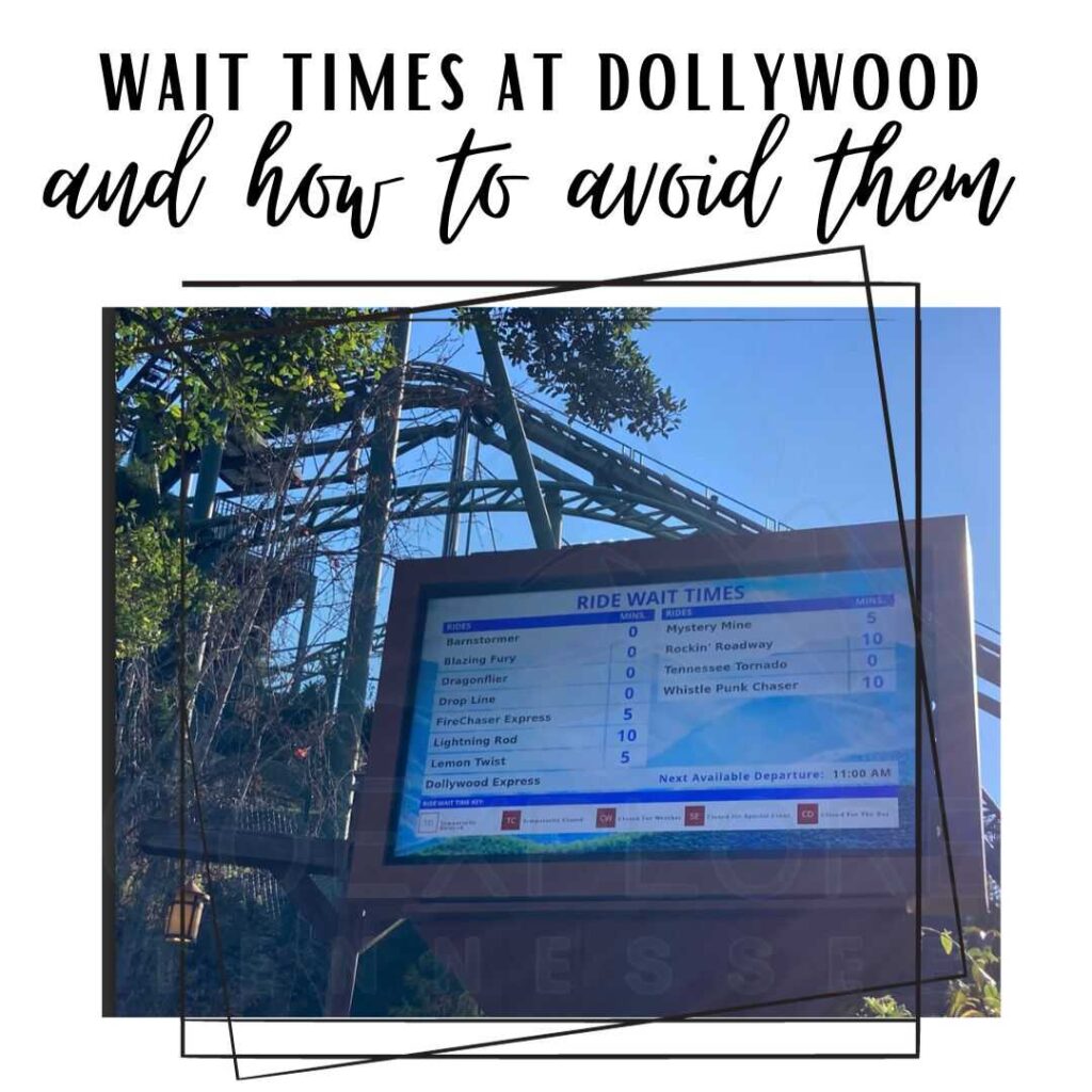 Beat Wait Times at Dollywood Wait Times Chart and Tips!