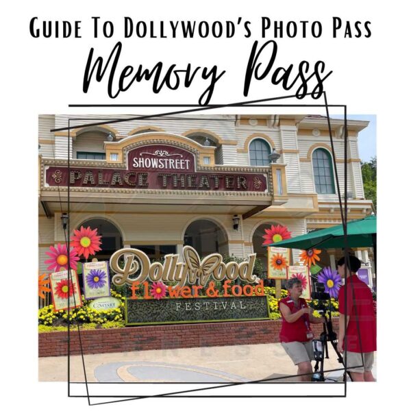 guide-to-dollywood-s-memory-pass-photo-pass